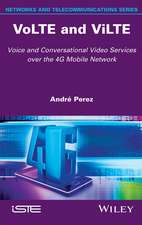 VoLTE and ViLTE – Voice and Conversational Video Services over the 4G Mobile Network