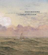 Excursions of Imagination: 100 Great British Drawings from the Huntington's Collection