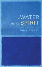 Of Water and the Spirit