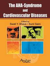 The AHA-Syndrome and Cardiovascular Diseases