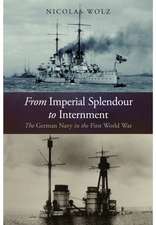 Wolz, N: From Imperial Splendour to Internment