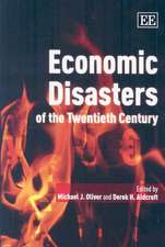 Economic Disasters of the Twentieth Century