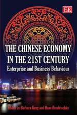 The Chinese Economy in the 21st Century – Enterprise and Business Behaviour