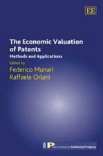 The Economic Valuation of Patents – Methods and Applications