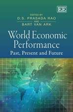 World Economic Performance – Past, Present and Future