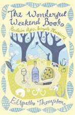Thompson, E: Wonderful Weekend Book