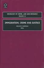 Immigration, Crime and Justice