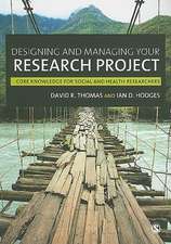 Designing and Managing Your Research Project: Core Skills for Social and Health Research