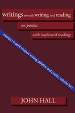 Essays on Performance Writing, Poetics and Poetry, Vol. 2