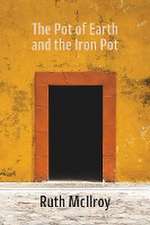 The Pot of Earth and the Iron Pot