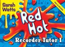 Red Hot Recorder Tutor 1 - Student Copy