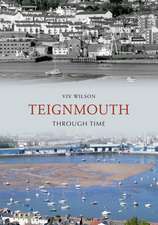 Teignmouth Through Time