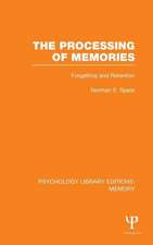 The Processing of Memories (PLE: Memory): Forgetting and Retention