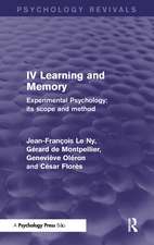 Experimental Psychology Its Scope and Method: Volume IV (Psychology Revivals): Learning and Memory