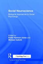 Social Neuroscience: Biological Approaches to Social Psychology