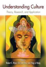 Understanding Culture: Theory, Research, and Application