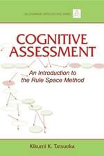 Cognitive Assessment: An Introduction to the Rule Space Method