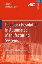 Deadlock Resolution in Automated Manufacturing Systems: A Novel Petri Net Approach