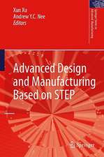 Advanced Design and Manufacturing Based on STEP