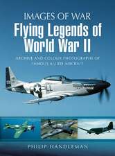 Flying Legends of World War II