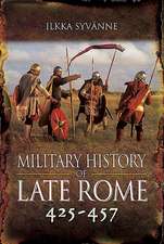 Military History of Late Rome 425-457