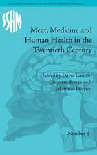 Meat, Medicine and Human Health in the Twentieth Century