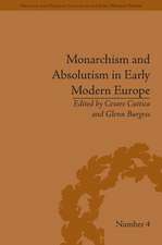 Monarchism and Absolutism in Early Modern Europe