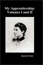 My Apprenticeship, Volumes I and II: The Biography