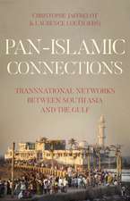 JAFFRELOT CHRISTOPH: Pan Islamic Connections