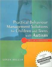 Practical Behaviour Management Solutions for Children and Teens with Autism