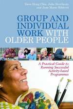 Group and Individual Work with Older People