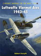 Luftwaffe Viermot Aces 1942-45: The Untold Story of Third Batalion 506 Parachute Infantry Regiment from Toccoa to D-Day