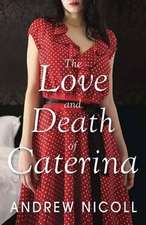 The Love and Death of Caterina