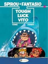 Spirou & Fantasio Vol. 8: Tough Luck Vito