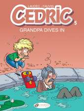 Cedric Vol. 5: Grandpa Dives In