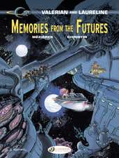 Valerian Vol. 22: Memories from the Futures