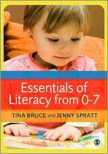 Essentials of Literacy from 0-7: A Whole-Child Approach to Communication, Language and Literacy