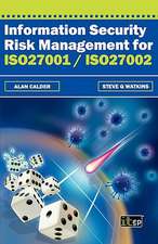 Information Security Risk Management for Iso27001/Iso27002