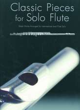 Classic Pieces for Solo Flute