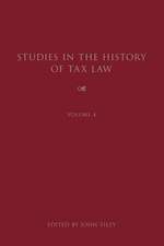 Studies in the History of Tax Law, Volume 4