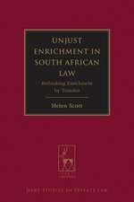 Unjust Enrichment in South African Law: Rethinking Enrichment by Transfer