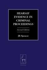 Hearsay Evidence in Criminal Proceedings