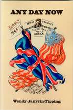 Any Day Now