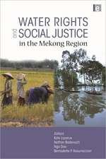 Water Rights and Social Justice in the Mekong Region