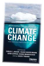 Reframing the Problem of Climate Change: From Zero Sum Game to Win-Win Solutions