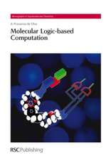 Molecular Logic-Based Computation: Rsc