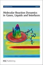 Molecular Reaction Dynamics in Gases, Liquids and Interfaces