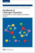 Handbook of Chalcogen Chemistry, Volume 1: New Perspectives in Sulfur, Selenium and Tellurium