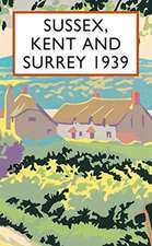 Sussex, Kent and Surrey 1939