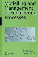 Modelling and Management of Engineering Processes